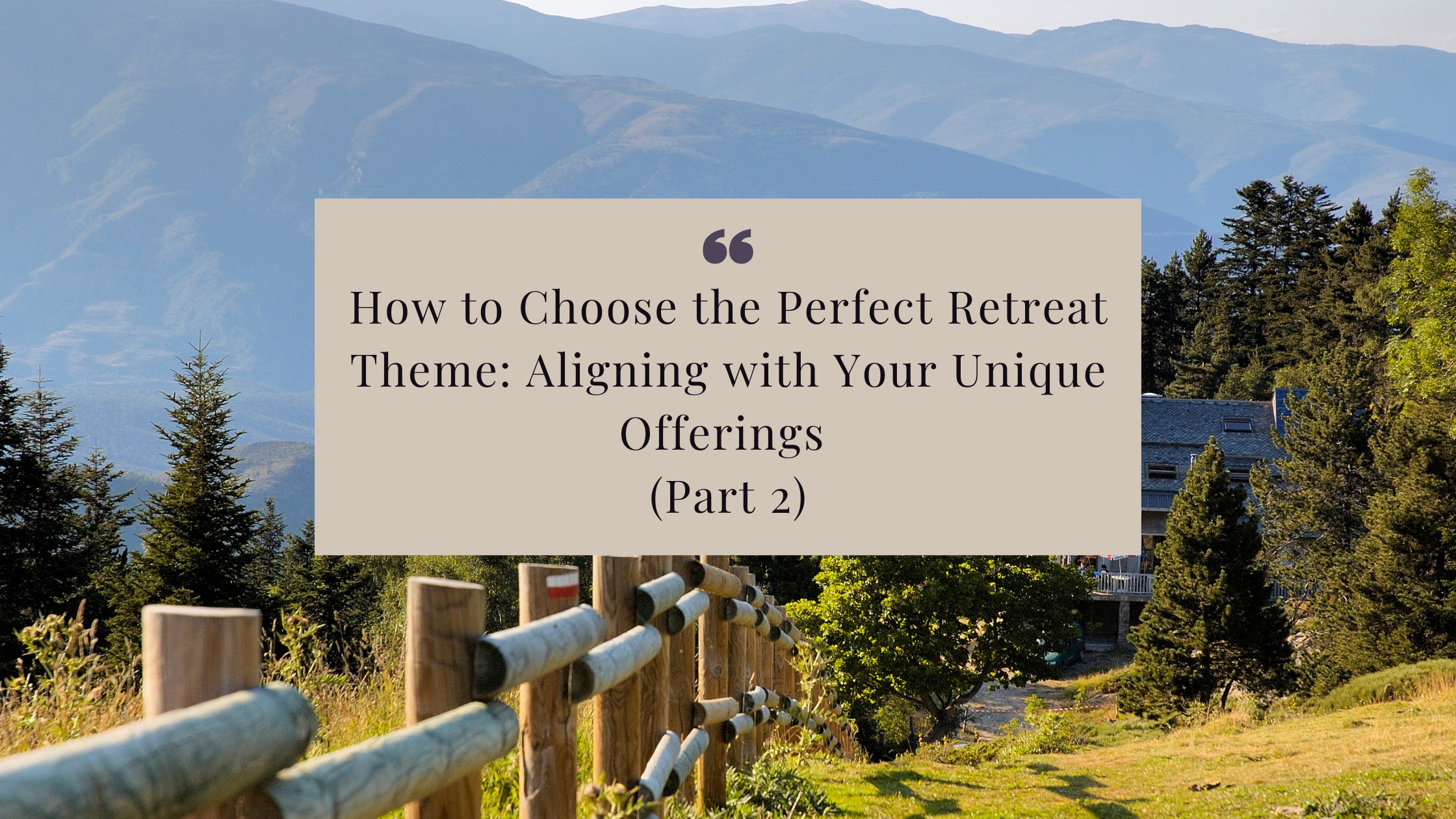 Learn how to choose the perfect retreat theme that aligns with your unique strengths and offerings. Create an experience that resonates with your ideal guests and makes your retreat stand out!