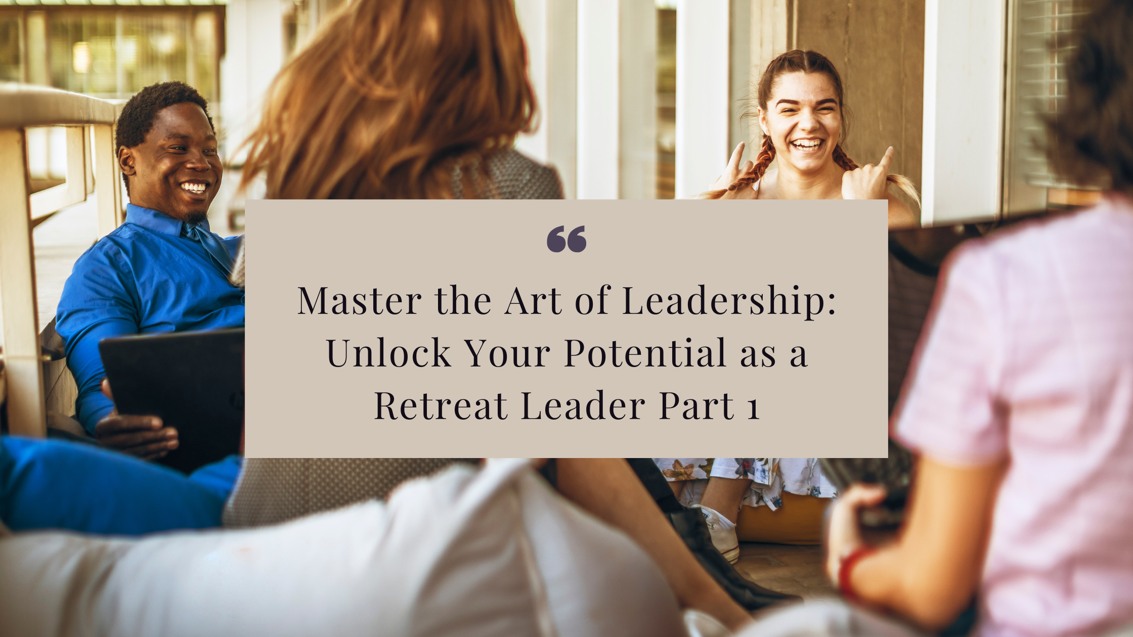 Unlock your potential as a retreat leader by mastering empathy, adaptability, and communication. Discover how to create transformational experiences for your attendees and grow as a leader in this insightful guide.