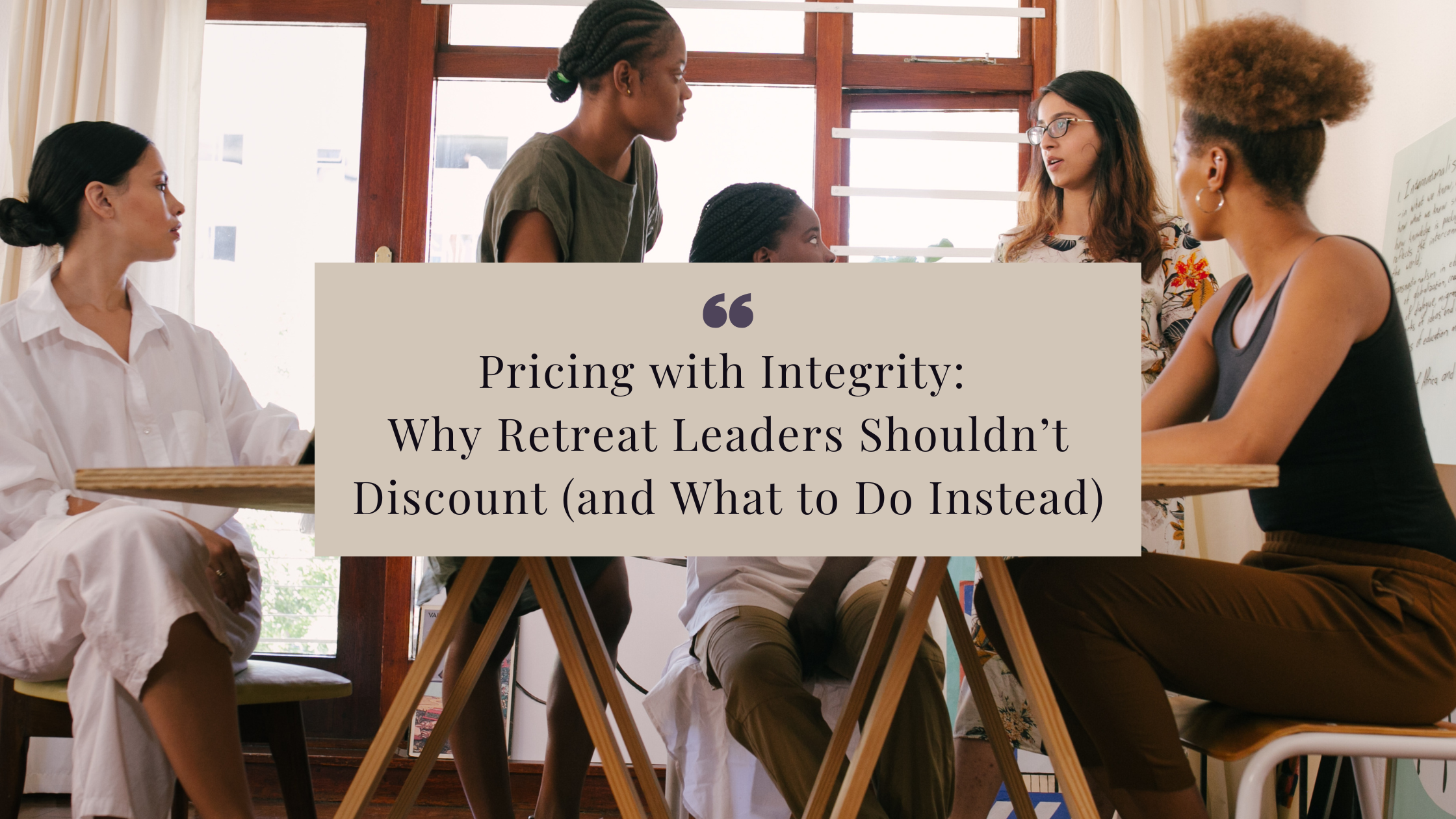 Discounting your retreat may seem like a quick fix—but it can damage your brand and your guest experience. Learn why pricing with integrity is the smarter, more aligned approach, and discover alternatives that elevate your offering while filling your retreat with soul-matched guests.