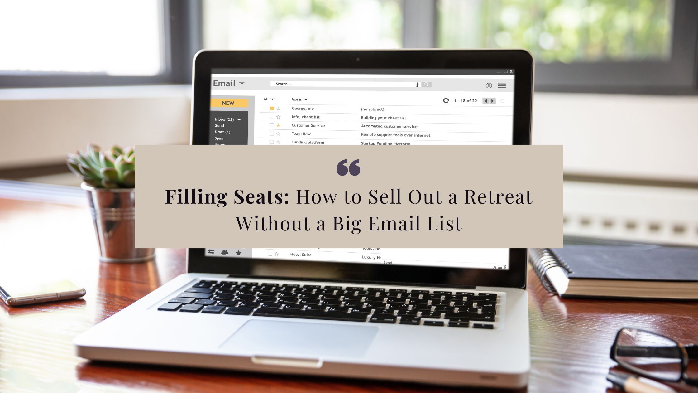 Filling Seats_How to Sell Out a Retreat Without a Big Email List